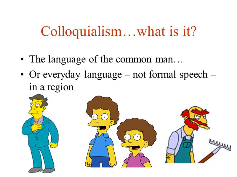 Illustration for article titled Colloquialisms
